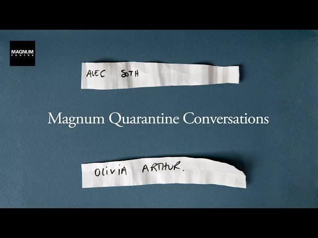 Magnum Quarantine Conversations: Alec Soth & Olivia Arthur