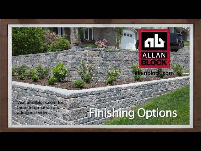 Variety of Finishing Options for a Retaining Wall with Allan Block.