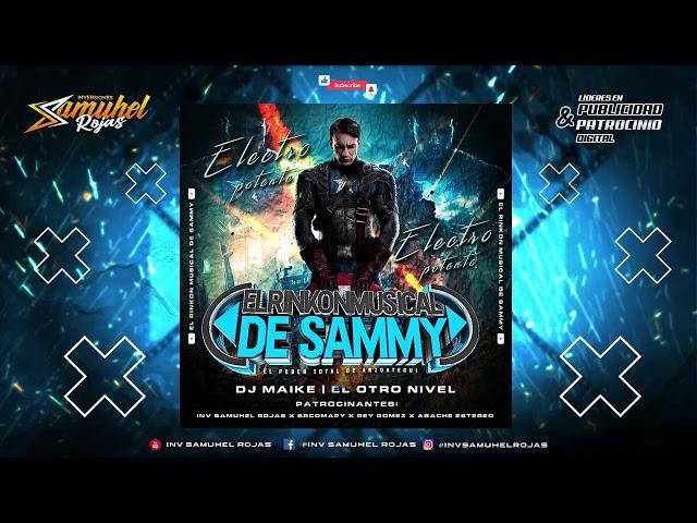 Electro Potente Mix 2020  EL RINKON MUSICAL DE SAMMY  Prod by Dj Maikel El Otro Nivel