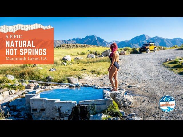 5 Epic Natural Hot Springs Near Mammoth Lakes, California