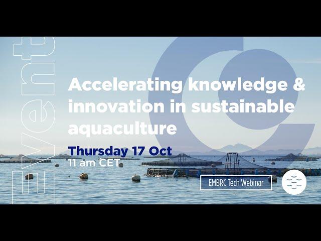 EMBRC Tech Webinar #1: Sustainable aquaculture