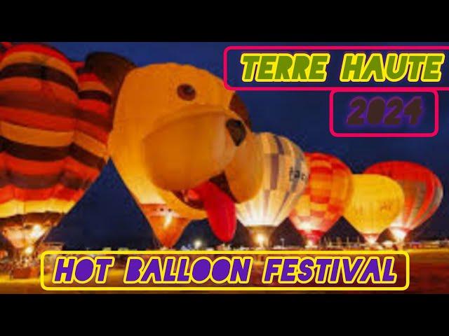 HOT BALLOON FESTIVAL | TERRE HAUTE| INDIANA | BALLOON RIDE| LIVE MUSIC| MAGICAL EVENING|USAvlog