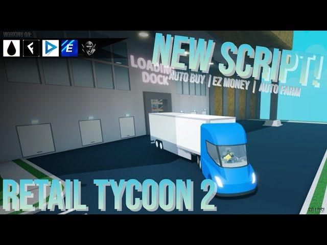 [New Hub ] Retail Tycoon 2! PASTEBIN  OP AUTO FARM - EZ MONEY - (2023) -  Roblox Script