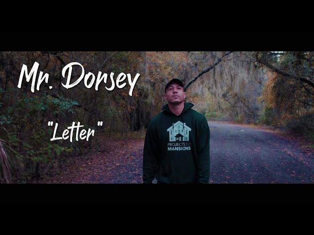 Mr. Dorsey - Letter (Official Music Video)