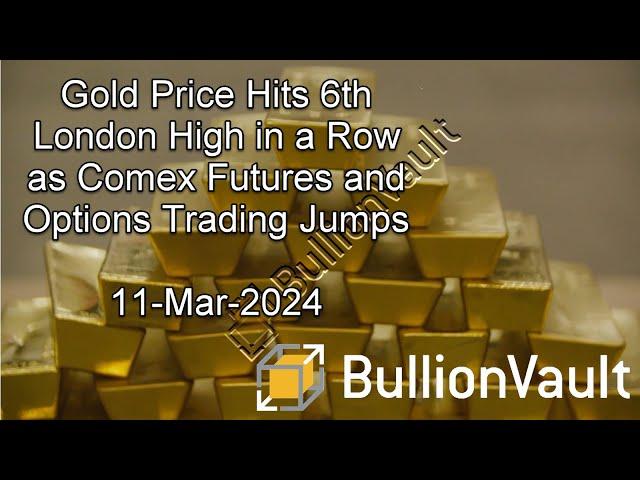 Gold Price Hits 6th London High in a Row as Comex Futures and Options Trading Jumps