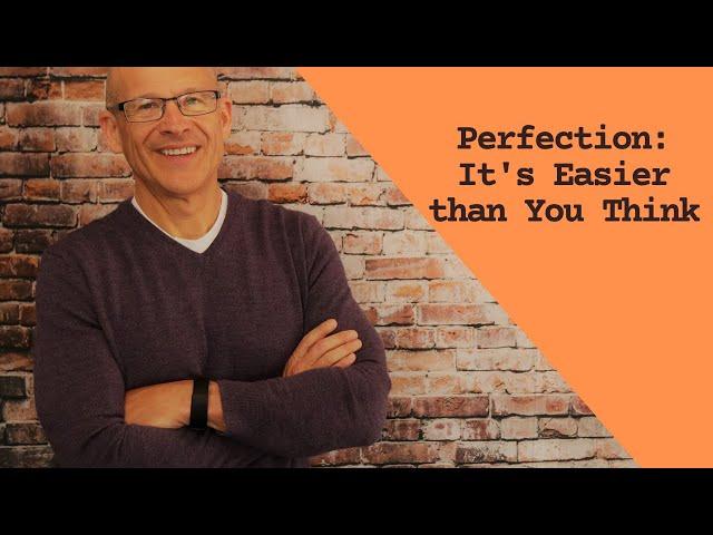 Mark Rodgers Perfection: It's Easier Than You Think Video