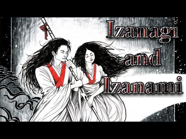 Izanagi and Izanami: The Beginning and Creation of Japanese Mythology