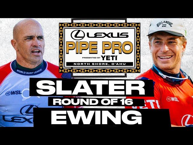 Kelly Slater vs Ethan Ewing | Lexus Pipe Pro presented by YETI 2025 - Round of 16