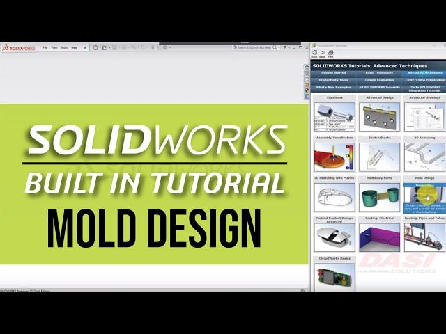 Advanced Techniques: Mold Design | SOLIDWORKS Built-In Tutorials