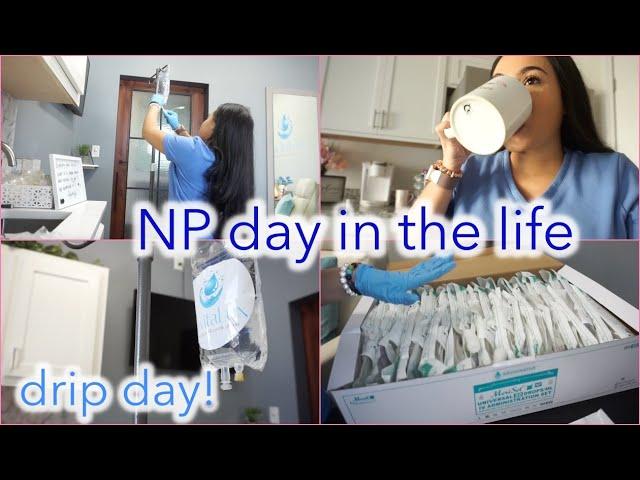 COME TO WORK WITH ME! IV DRIP DAY | NP LIFE