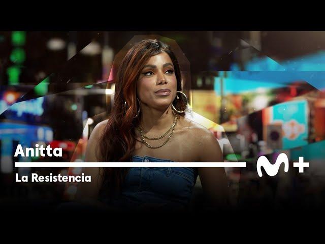 LA RESISTENCIA - Entrevista a Anitta | #LaResistencia 07.11.2022