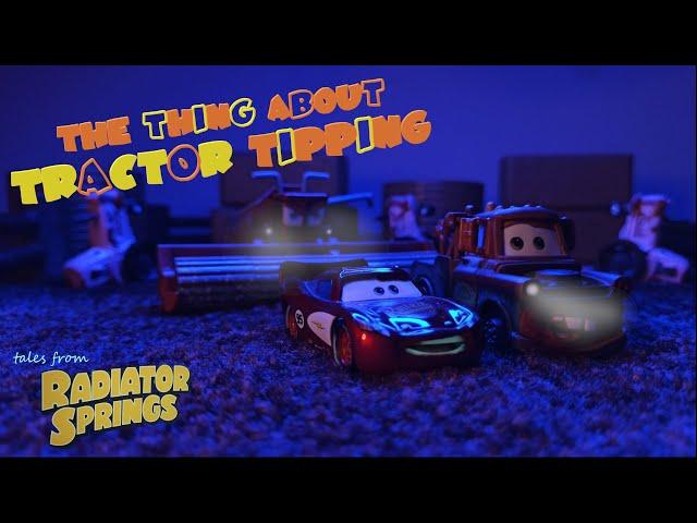 The Thing about Tractor Tipping | Tales from Radiator Springs Ep.19 | Disney Cars Stop Motion Series