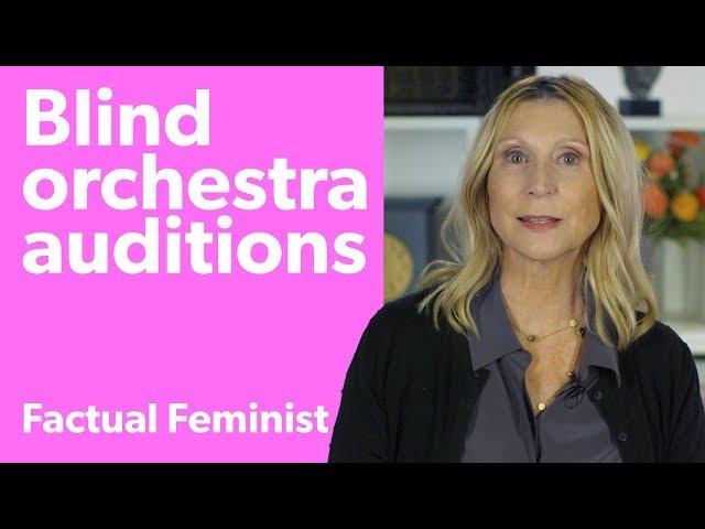 Blind audition study: Truth or myth? | FACTUAL FEMINIST