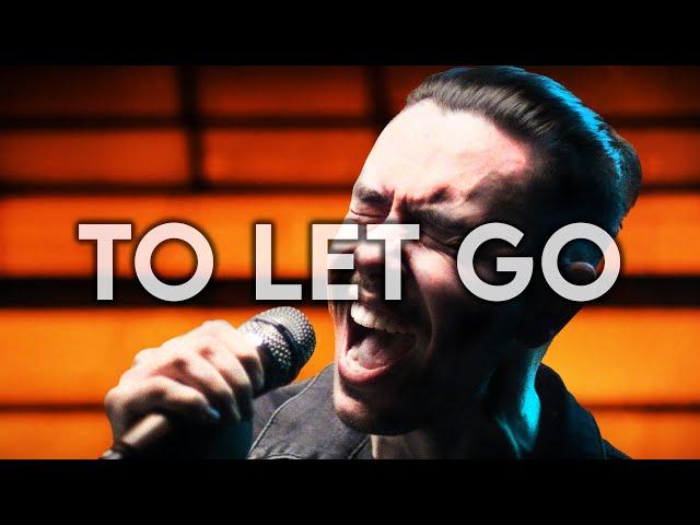 NateWantsToBattle - To Let Go (Official Music Video)