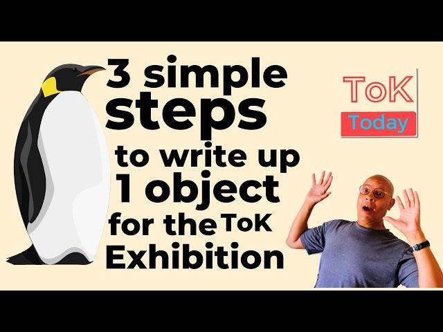 3 simple steps to write up one object: ToK Exhibition