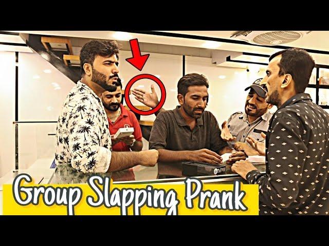 Group Slapping Prank | Pranks In Pakistan | Desi Pranks 2.O