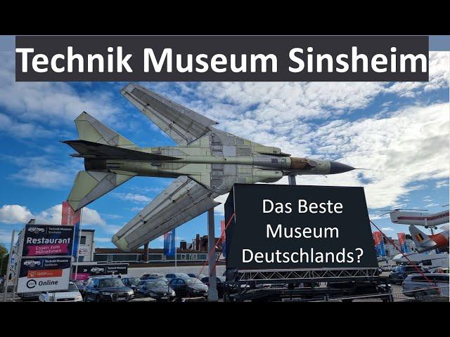 Technik Museum Sinsheim - Das Beste Museum Deutschlands?