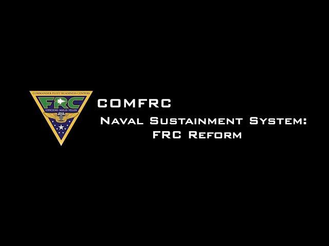 COMFRC Naval Sustainment System: FRC Reform