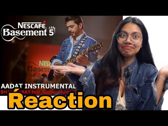 AADAT INSTRUMENTAL/ BHANWARAY Ft. Goher Mumtaz| Reaction | NESCAFÉ Basement