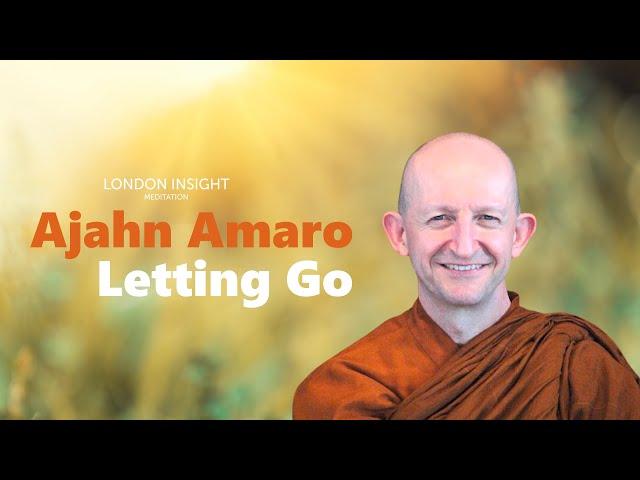 Ajahn Amaro – Don’t Cling to Anything