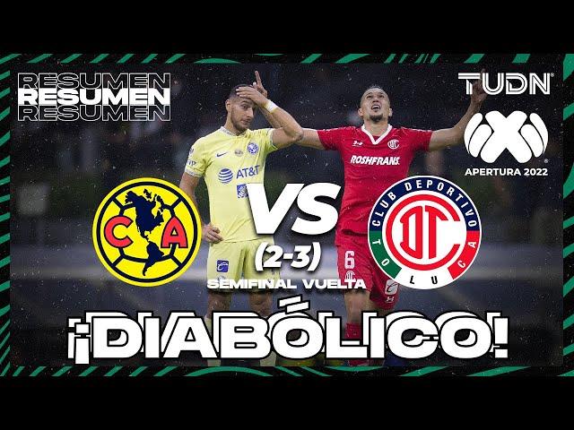 Resumen y goles | América 1(2)-(3)1 Toluca | Liga Mx AP2022 - Semis VUELTA | TUDN