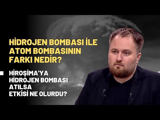 Hidrojen Bombası İle Atom Bombasının Farkı Nedir?