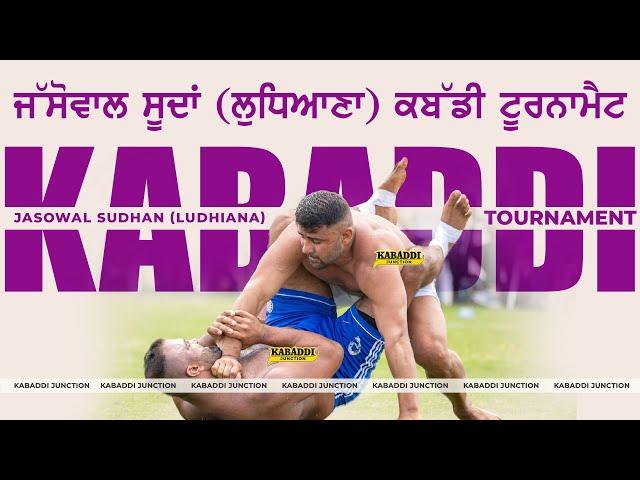 [Live] Jasowal Sudhan (Ludhiana) Kabaddi Tournament | 10 Mar 2025 | Live Kabaddi Today