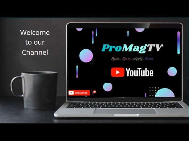 All About PromagTv | We Are Uploading Educational, Information, How To DIY, Product Review Tutorial