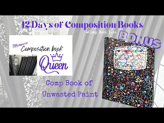 12 Days of Composition Books (BONUS) Turn a composition book into a GLORIOUS collection of pages