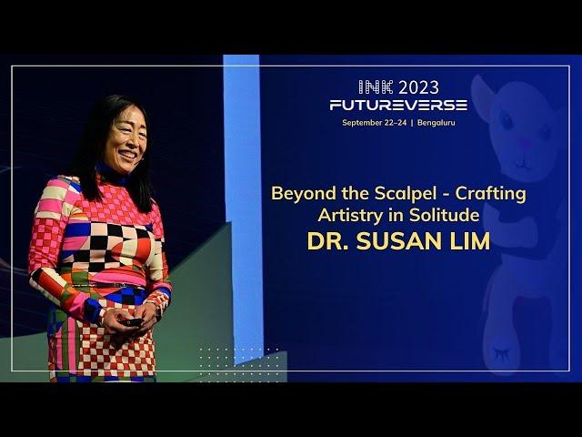 Dr. Susan Lim: An Artist’s Scalpel