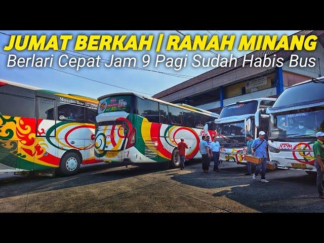 JUMAT BERKAH BUS BUS RANAH MINANG TETAP KUAT HARI BIASA BUS JAKARTA PADANG LUAR BIASA TERUS