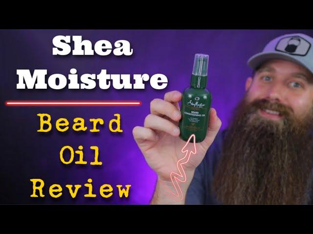 Shea Moisture Beard Oil Review - $2.80 an ounce!