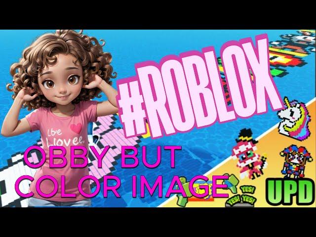 ROBLOX | OBBY BUT COLOR IMAGE - #gameplay #roblox