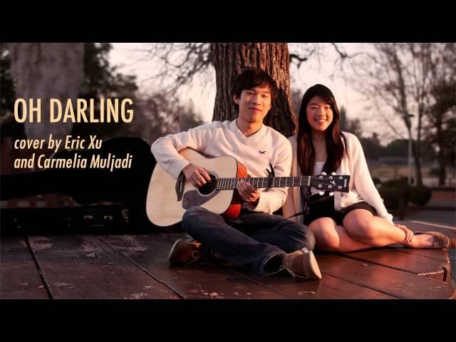 Oh Darling - Eric Xu & Carmelia Muljadi (Plug In Stereo Cover)