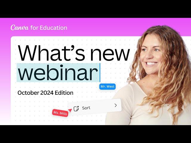 What's New in Canva for Education - October 2024 Edition