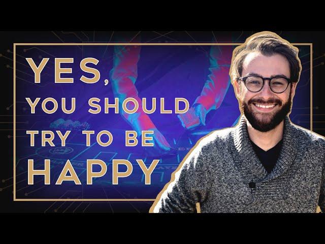 The Myth of the Happiness Trap: Why Conventional Wisdom Is Wrong
