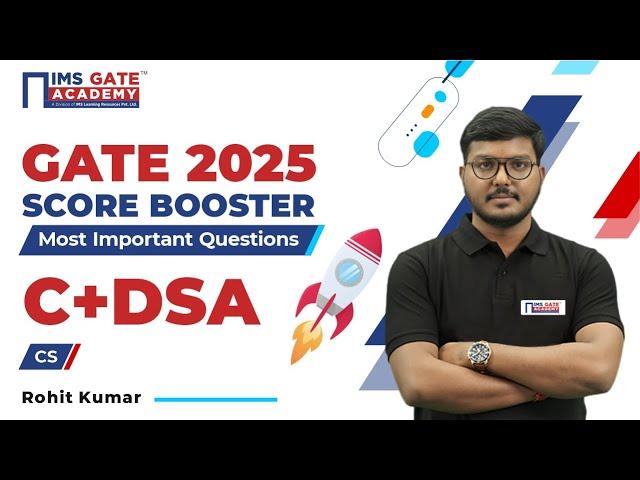 GATE 2025 CSE Score Booster | C+DSA | 3 Hrs Marathon | Rohit Kumar