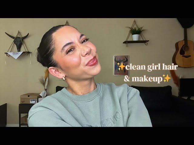 'clean girl' hair & makeup tutorial