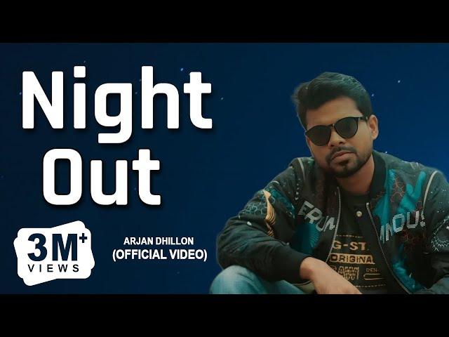 Night Out : Arjan Dhillon | Ve Maulya | Latest Punjabi Songs 2023 | New Punjabi Song 2023