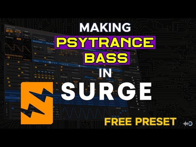 SURGE Sound design | Psytrance Bass | [Free patch]