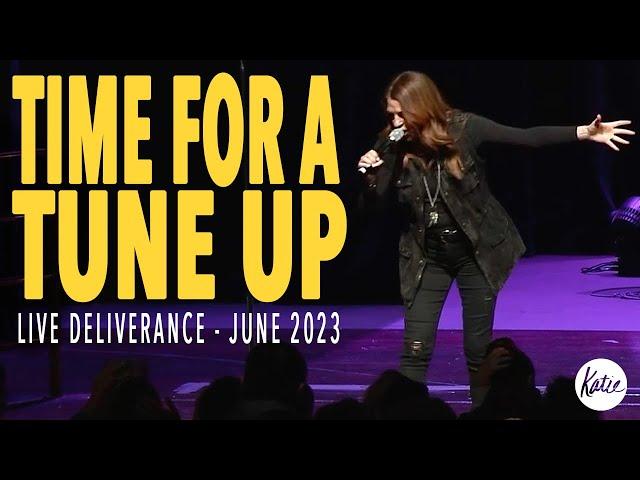 It's Time For A Spiritual Tune Up - LIVE DELIVERANCE JUNE 2023 // Katie Souza