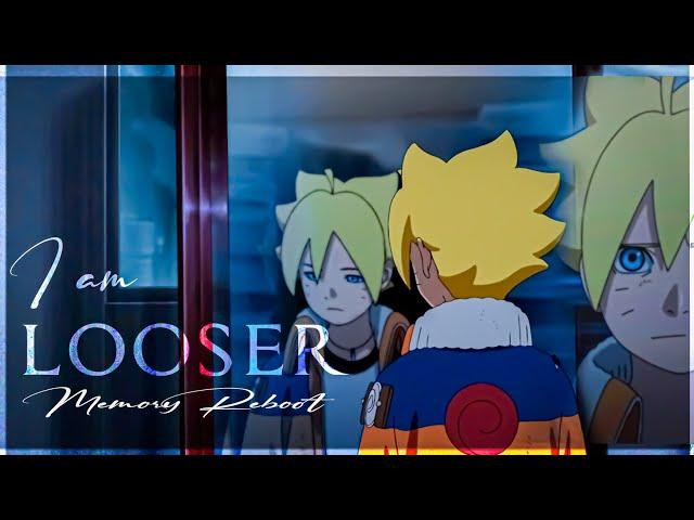 Baruto : The Biggest Looser [ Memory Reboot ( Edit / Amv )