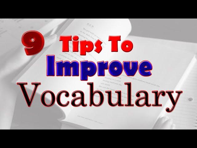 How to Improve English Vocabulary | 9 tips to Improve English Vocabulary |Improve English Vocabulary