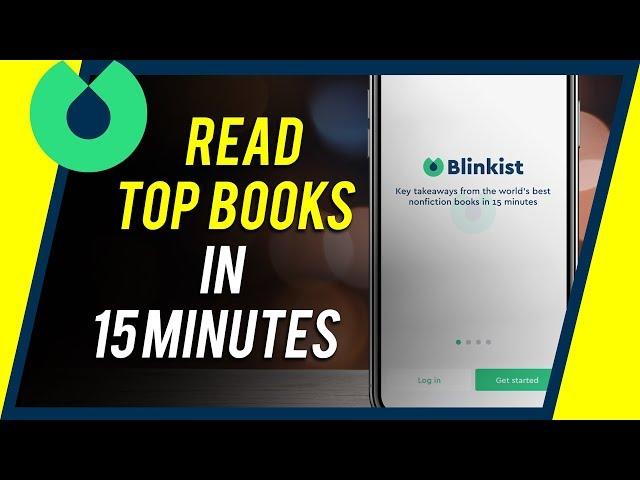 How to Use Blinkist - Read Books in 15 Minutes or Less