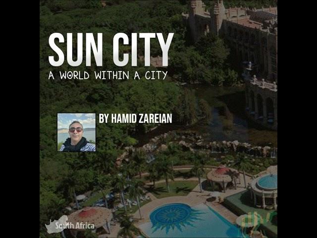 Safarnameh Podcast - South Africa - Sun City - پادکست سفرنامه - شهر آفتاب -  آفریقای جنوبی