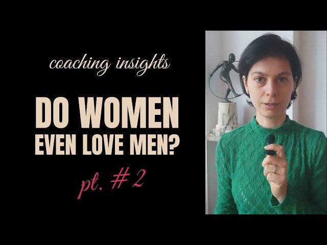 Intimacy coach answers 12 comments: "Women don't love men!" 