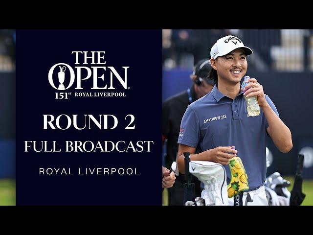 Full Broadcast | The 151st Open at Royal Liverpool | Round 2