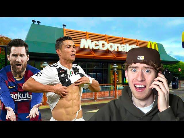 Prank calling fast food chains to ask Messi or Ronaldo