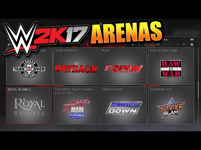 WWE 2K17 ALL ARENAS REVEALED! (FULL LIST)