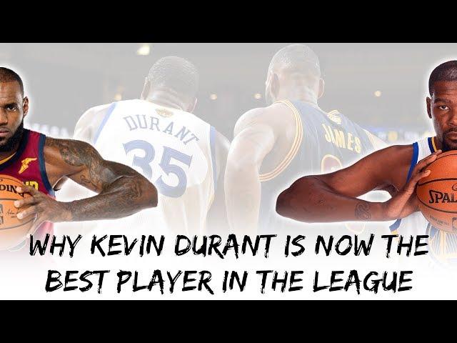 Why Kevin Durant Is The Best Player In The League ©